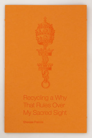 Recycling a Why That Rules Over My Sacred Sight and THE ANIMAL’S PERCEPTION OF EARTH