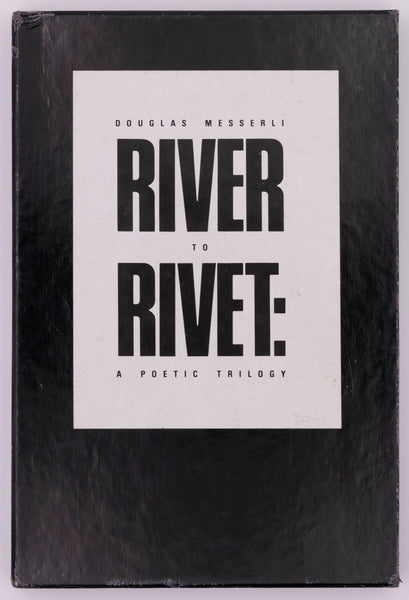 River to Rivet: A Poetic Trilogy