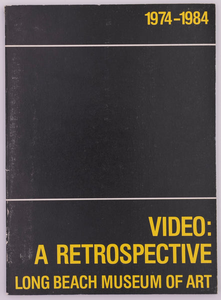 Video: A Retrospective 1974–1984