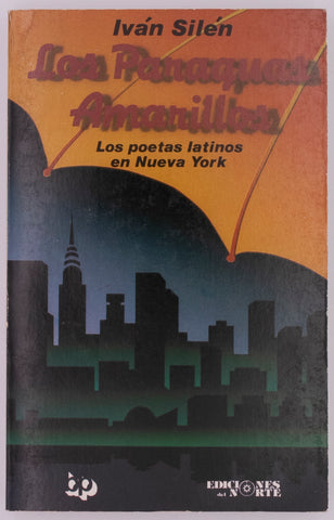 Los Paraguas Amarillos: Los Poetas Latinos en Nueva York