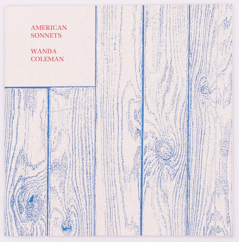 Cover of the book American sonnets by Wanda Coleman in red text. Cover is wood textured in the color blue.