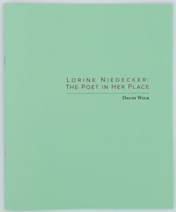Lorine Niedecker: The Poet in Her Place