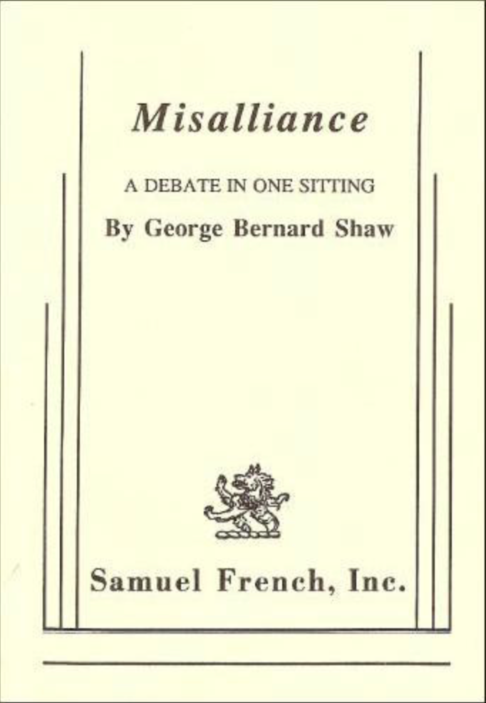 Misalliance: A Debate in One Sitting