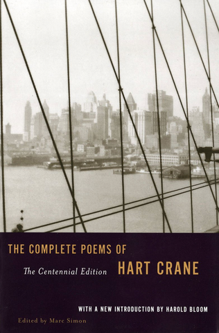 The Complete Poems of Hart Crane (Centennial Edition)