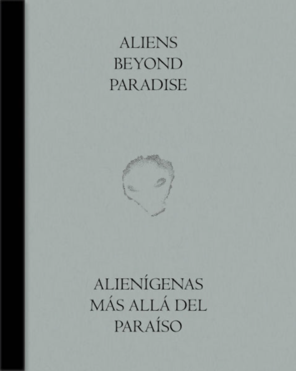 Aliens Beyond Paradise / Alienígenas más allá del paraíso