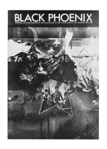Black Phoenix: Third World Perspectives on Contemporary Art and Culture