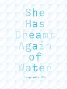 She Has Dreamt Again of Water