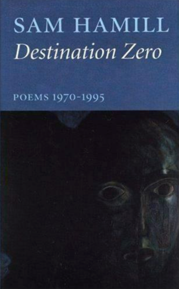 Destination Zero: Poems 1970-1995 (Hardcover)