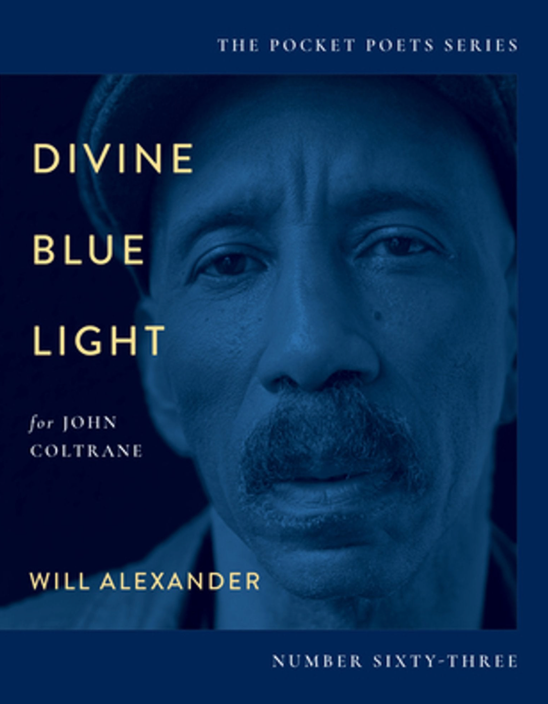 Divine Blue Light: for John Coltrane