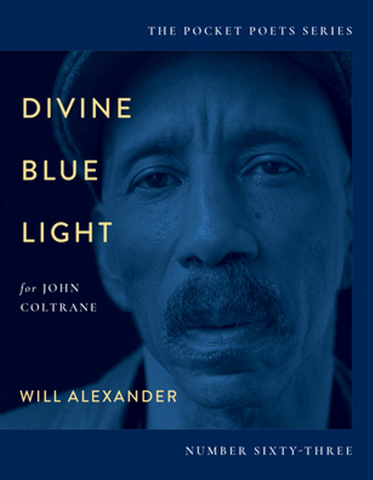 Divine Blue Light: for John Coltrane