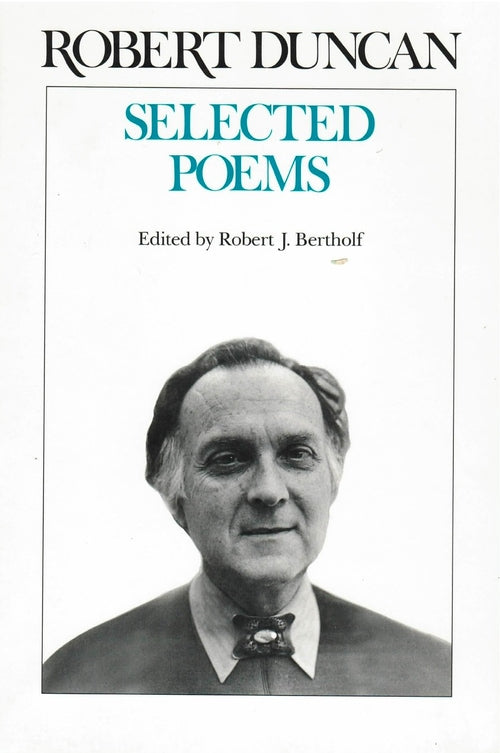 Selected Poems of Robert Duncan