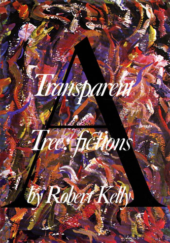 A Transparent Tree: Fictions