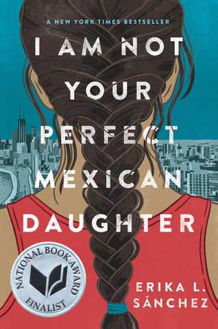 I Am Not Your Perfect Mexican Daughter (Hardcover)