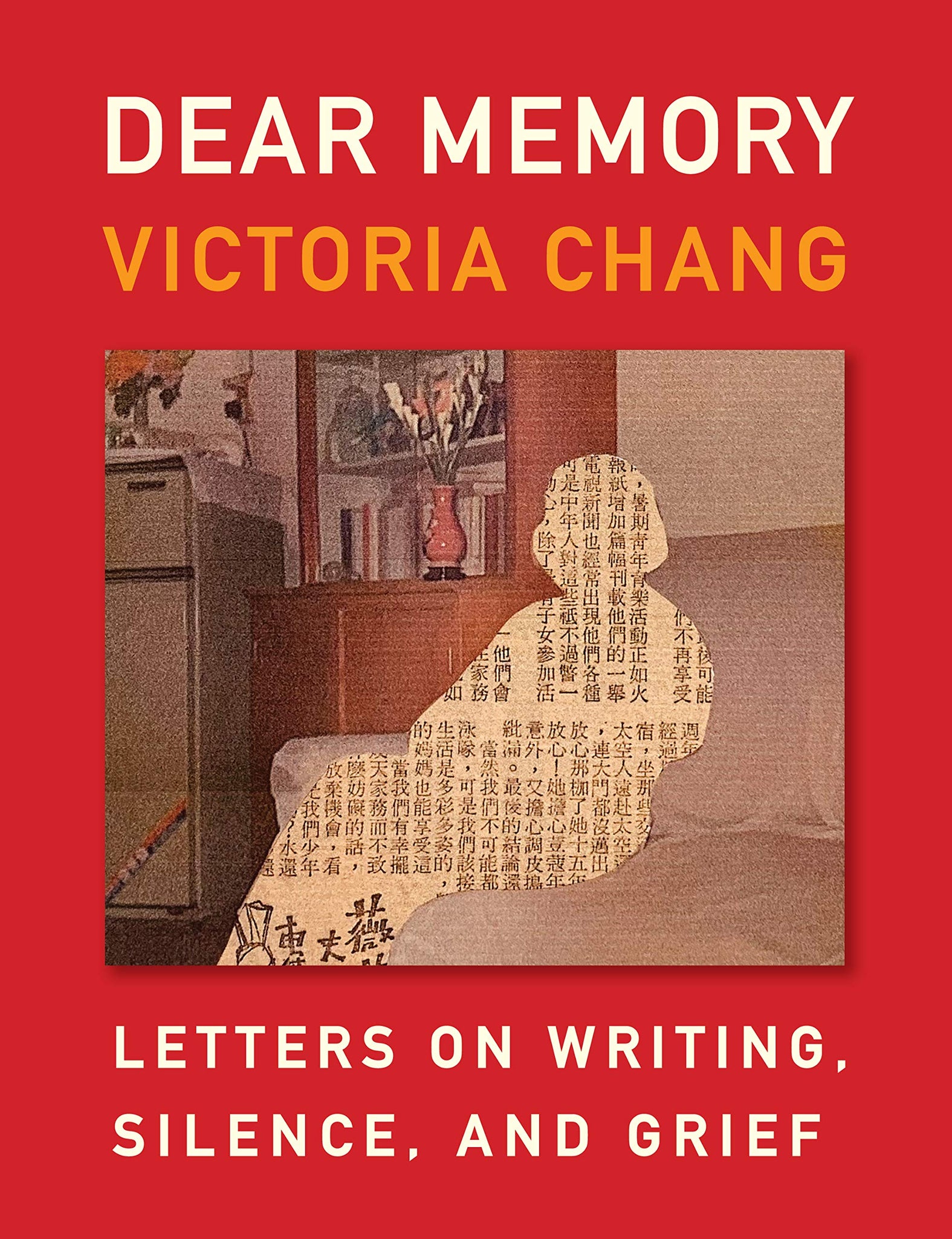 Dear Memory: Letters on Writing, Silence, and Grief (Hardcover)