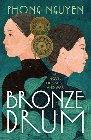 Bronze Drum: A Novel of Sisters and War