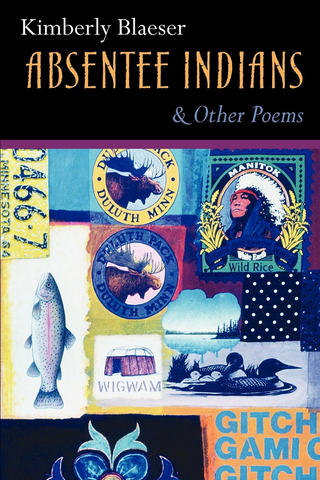 Absentee Indians & Other Poems