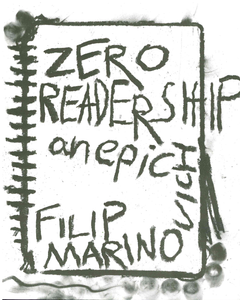 Zero Readership: An Epic