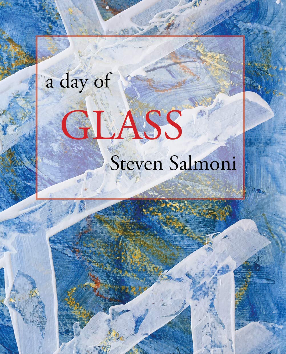 A Day of Glass
