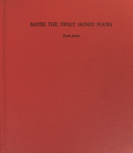 Maybe the Sweet Honey Pours (Hardcover)