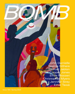 BOMB Magazine #159 (Spring 2022)