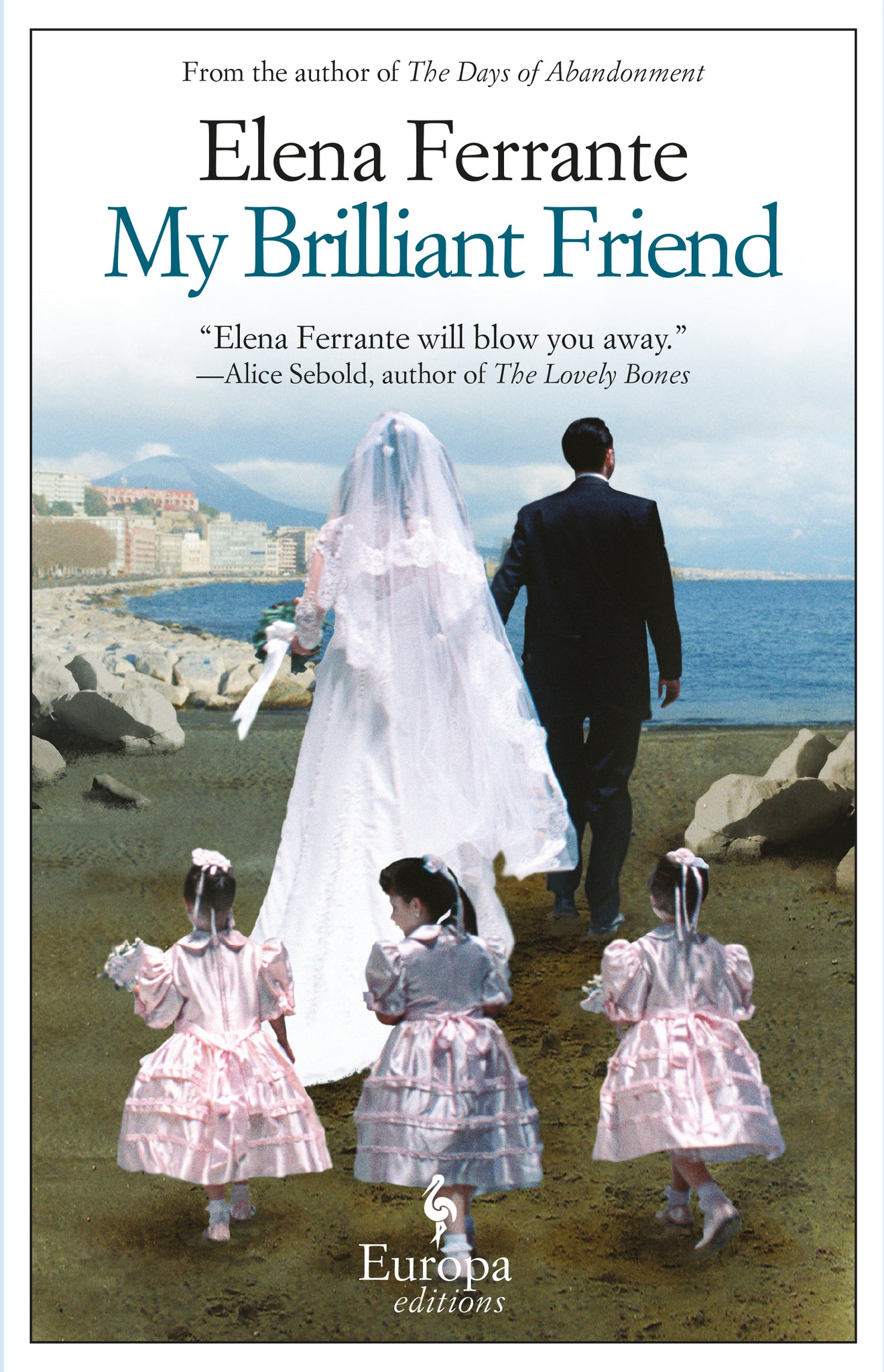 My Brilliant Friend: Neapolitan Novels, Book One