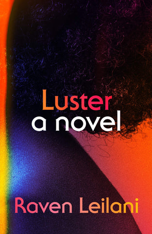 Luster: A Novel (Hardcover)