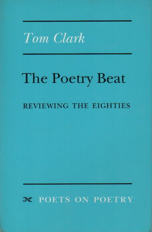 The Poetry Beat: Reviewing the Eighties