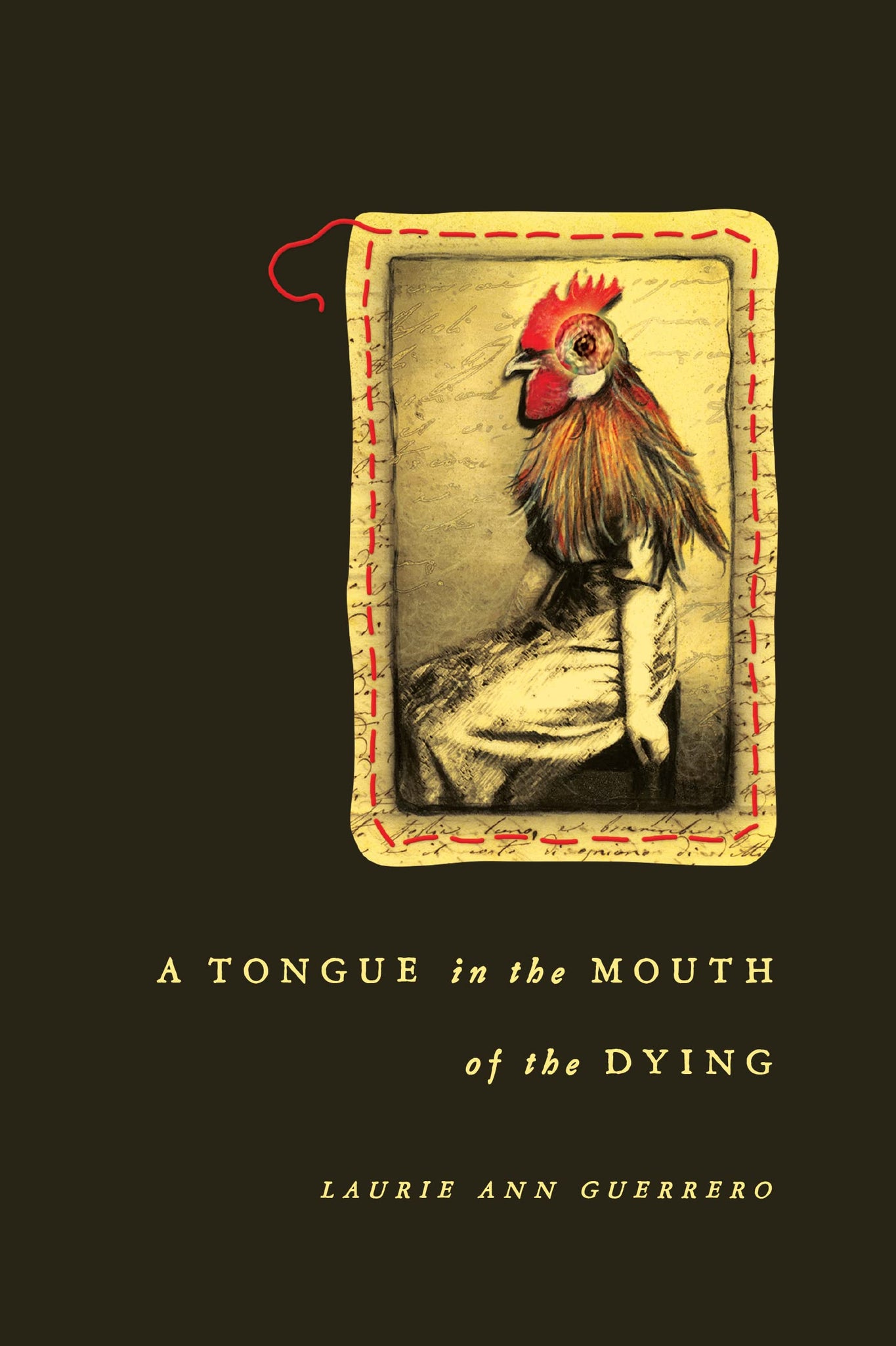A Tongue in the Mouth of the Dying