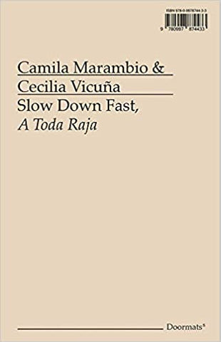 Slow Down Fast, A Toda Raja