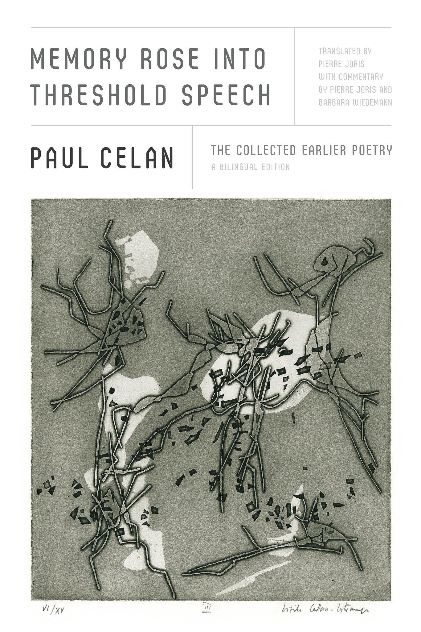 Memory Rose into Threshold Speech: The Collected Earlier Poetry of Paul Celan (Hardcover)