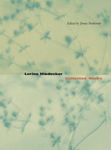 Lorine Niedecker: Collected Works