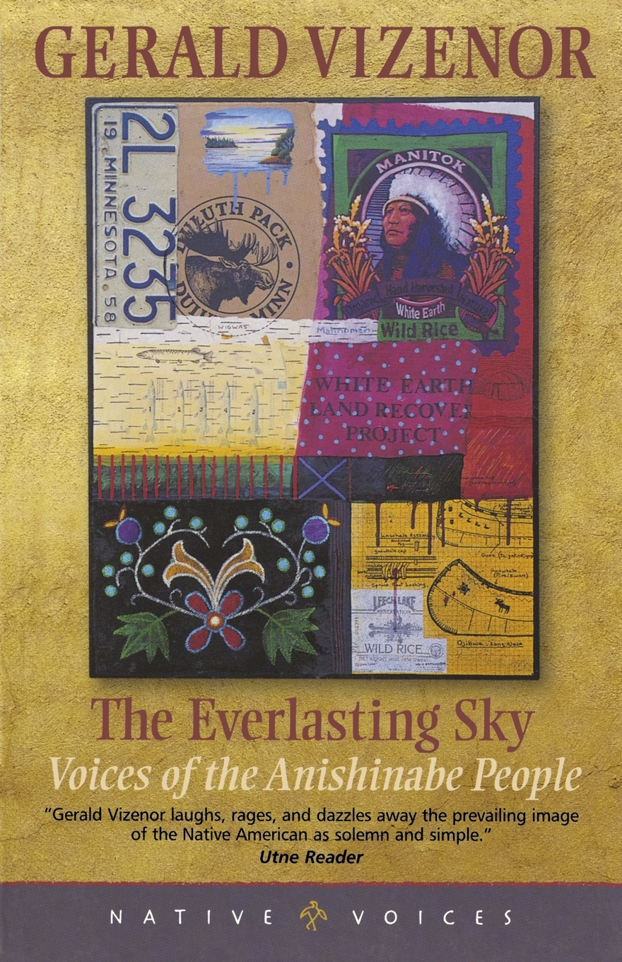 The Everlasting Sky: Voices of Anishinabe People