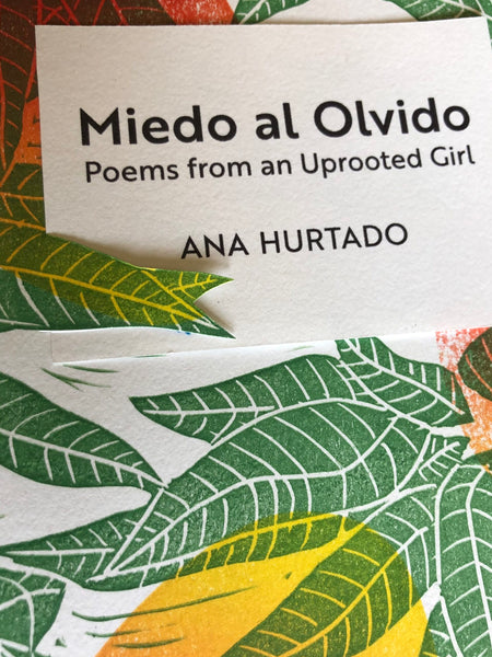 Miedo al Olvido: Poems from an Uprooted Girl