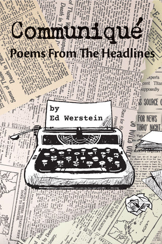 Communiqué: Poems From The Headlines