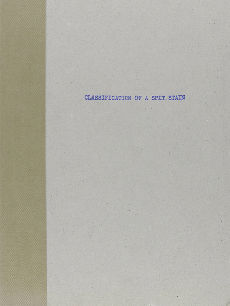 Classification of a Spit Stain (Hardcover)