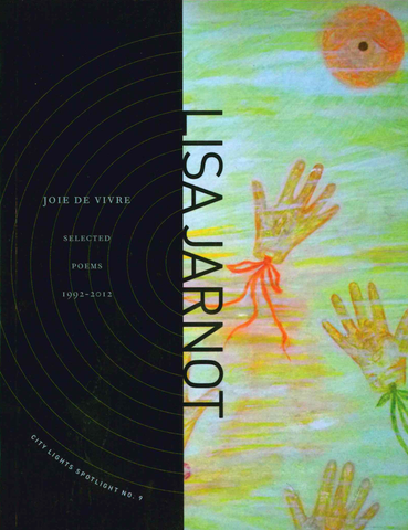 Joie de Vivre: Selected Poems 1992-2012