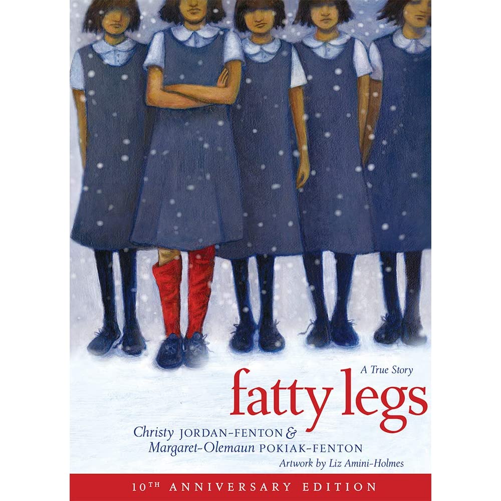 Fatty Legs: A True Story (10th Anniversary Edition)