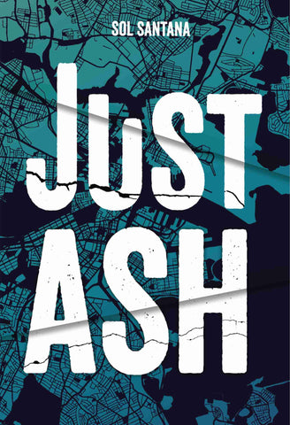 Just Ash (Hardcover)