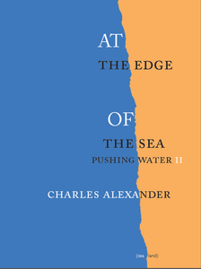 At the Edge of the Sea: Pushing Water II