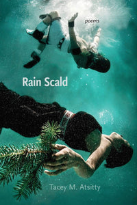 Rain Scald: Poems