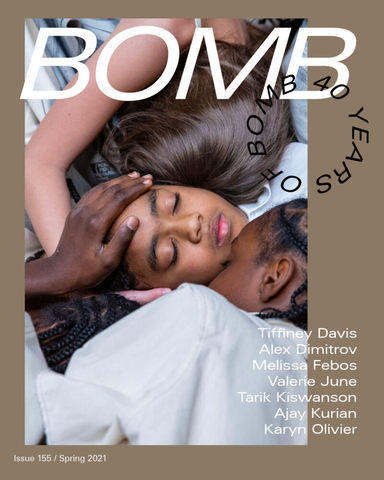 BOMB Magazine #155 (Spring 2021)