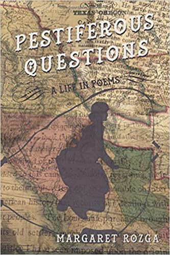 Pestiferous Questions: A Life in Poems