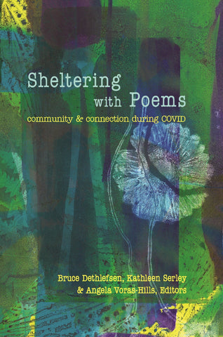 Sheltering with Poems: Community & Connection During COVID