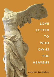 Love Letter to Who Owns the Heavens