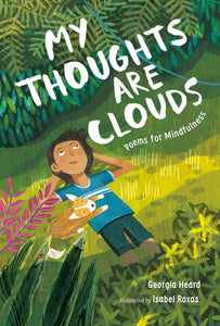 My Thoughts Are Clouds: Poems for Mindfulness  (Hardcover)