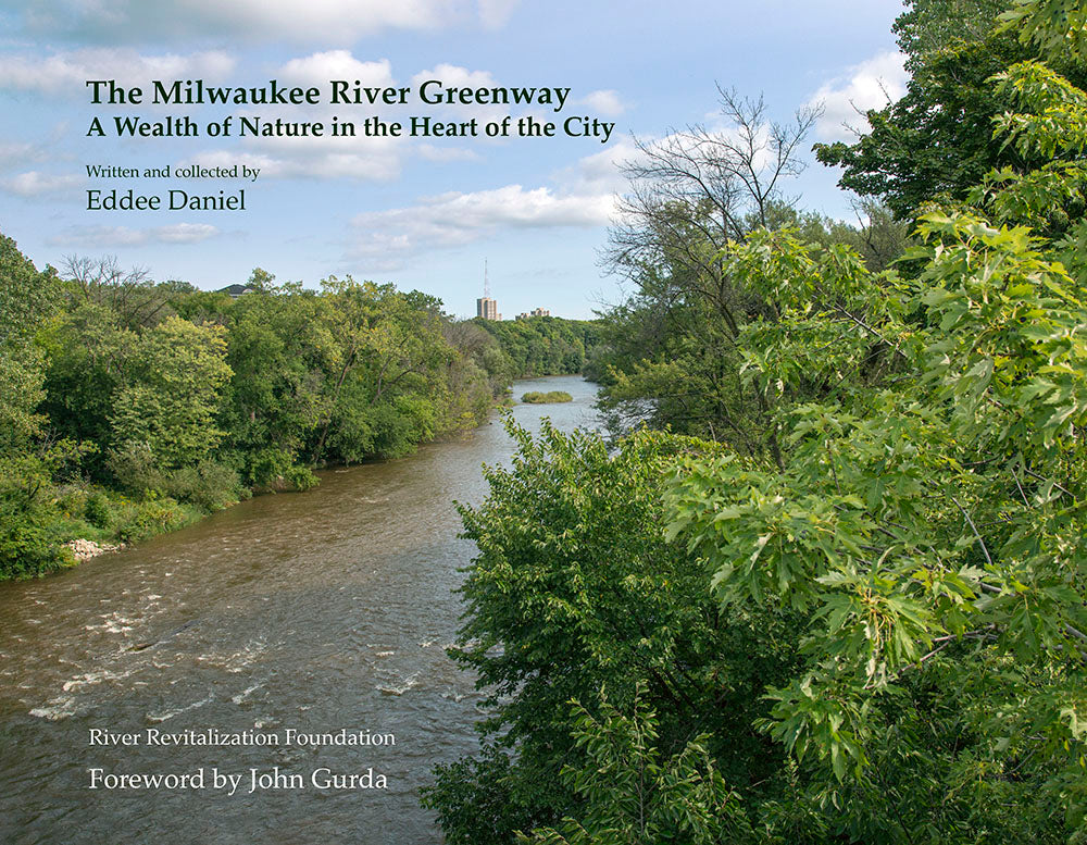 The Milwaukee River Greenway: A Wealth of Nature in the Heart of the City