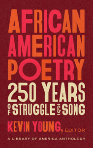African American Poetry: 250 Years of Struggle & Song (Hardcover)