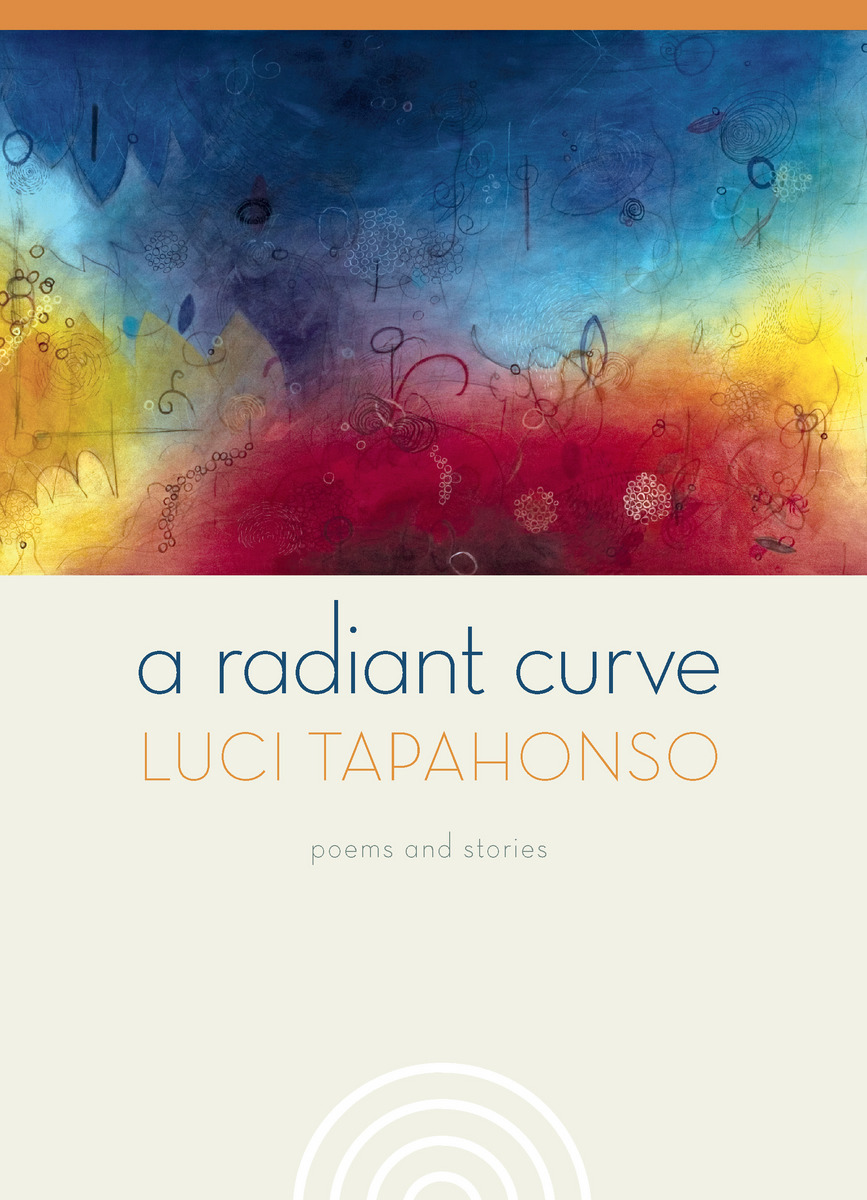 A Radiant Curve: Poems and Stories
