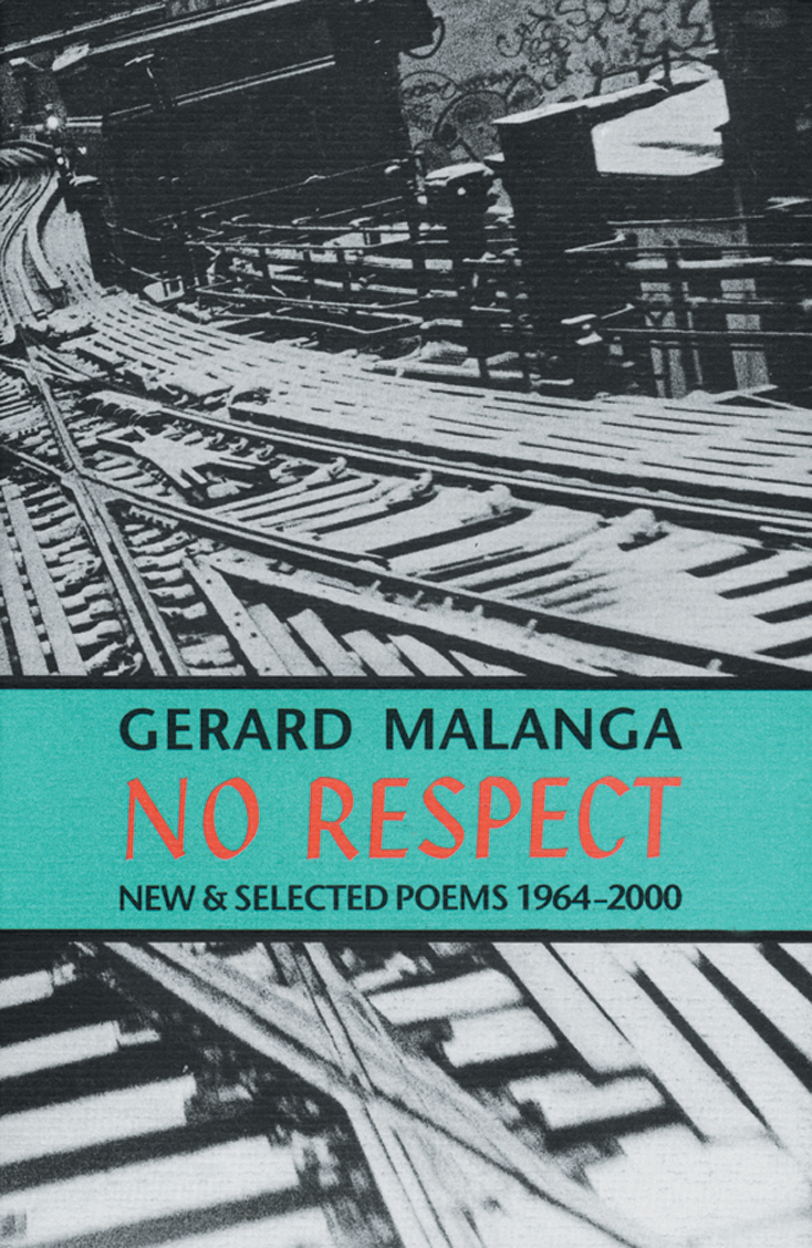 No Respect: New & Selected Poems 1964–2000