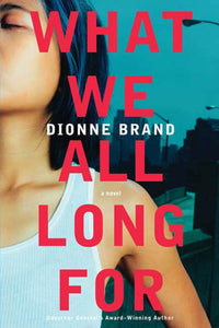 What We All Long For: A Novel